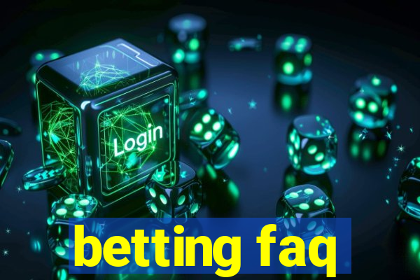 betting faq