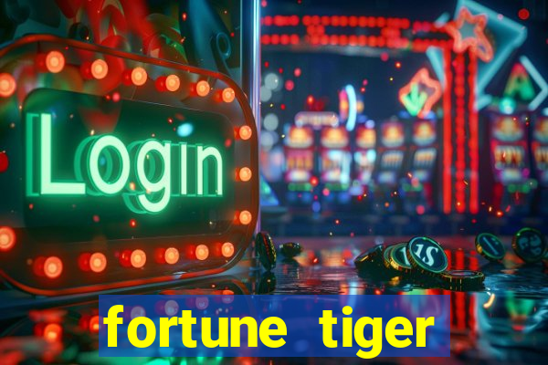 fortune tiger depósito mínimo 1 real