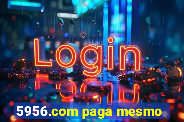 5956.com paga mesmo