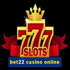 bet22 casino online