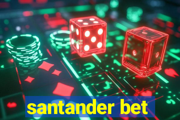 santander bet