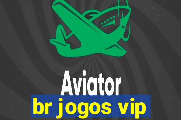 br jogos vip