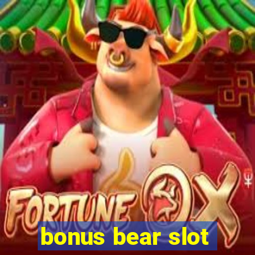 bonus bear slot