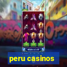 peru casinos