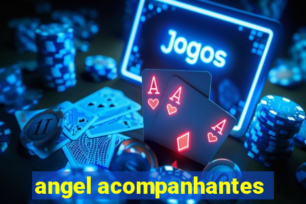 angel acompanhantes