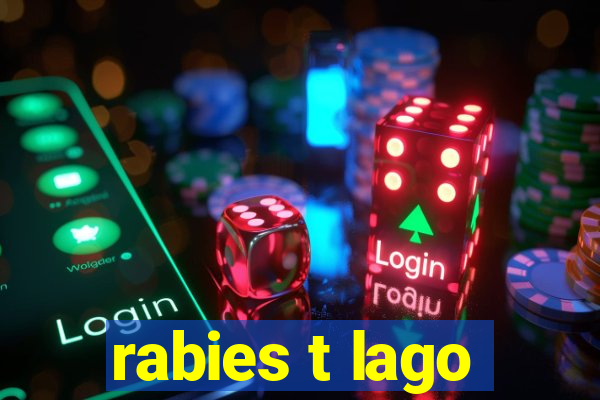 rabies t lago