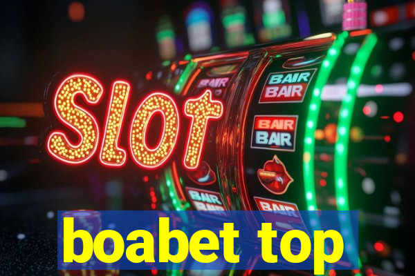 boabet top