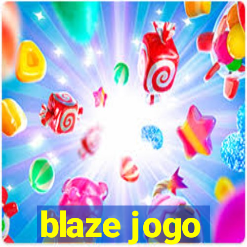 blaze jogo