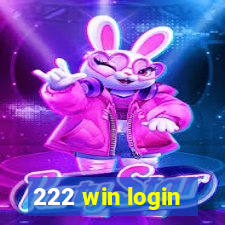 222 win login