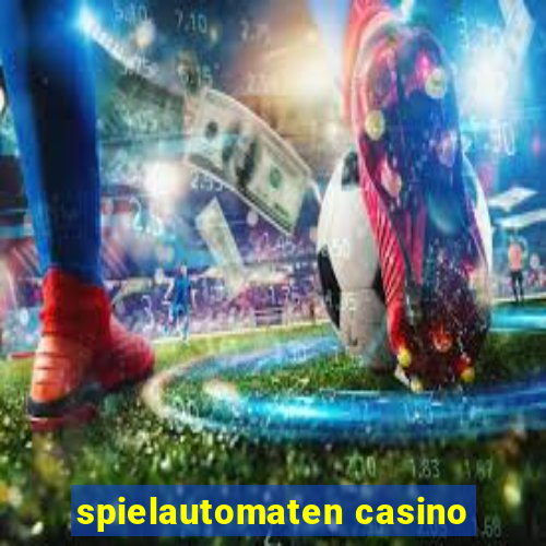 spielautomaten casino