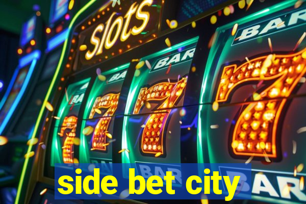 side bet city