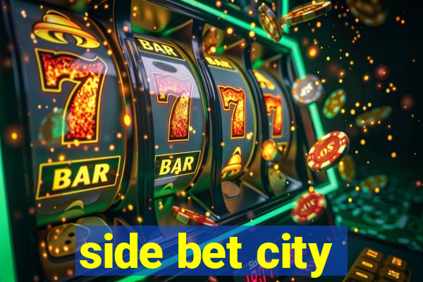 side bet city