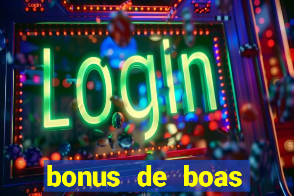 bonus de boas vindas estrela bet