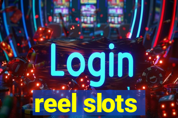 reel slots