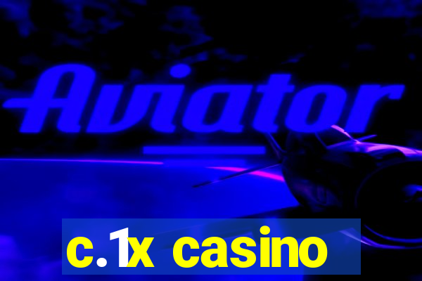 c.1x casino