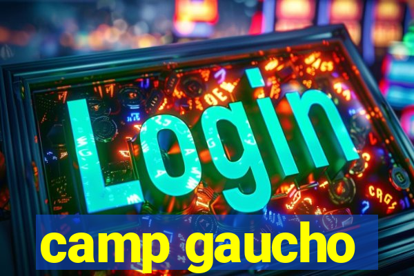 camp gaucho