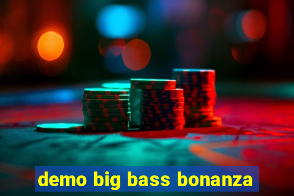 demo big bass bonanza