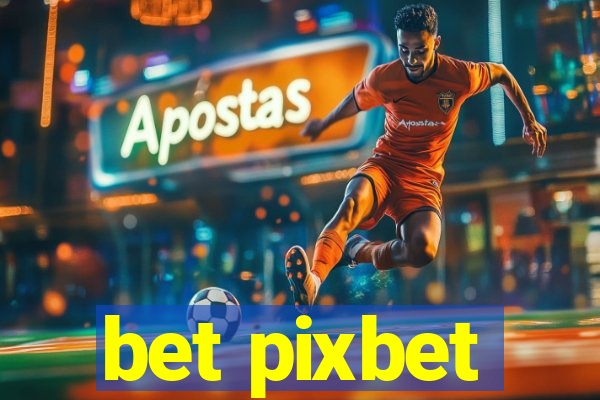 bet pixbet