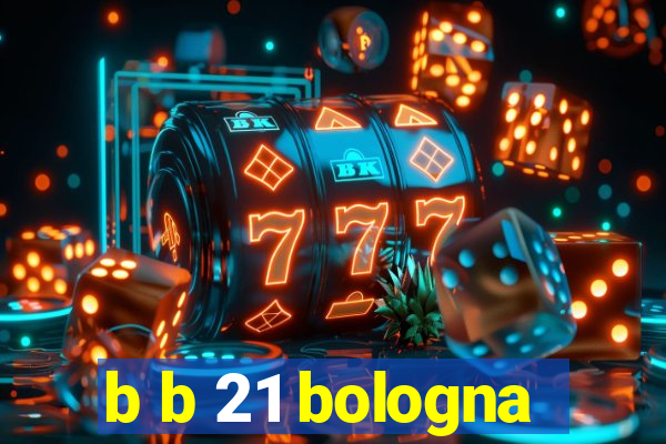 b b 21 bologna