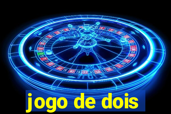 jogo de dois