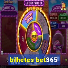 bilhetes bet365