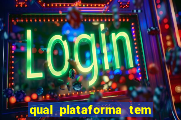 qual plataforma tem o jogo fortune tiger