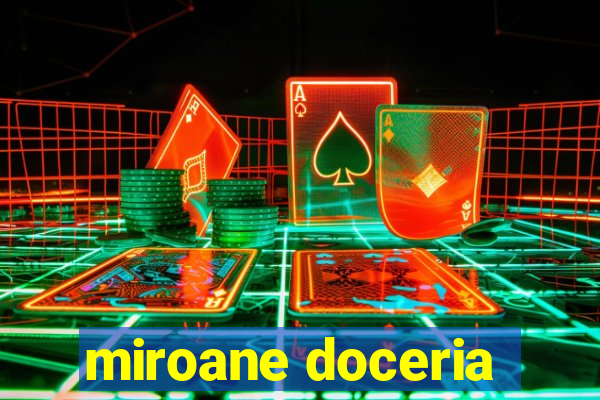 miroane doceria