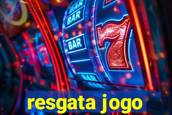 resgata jogo