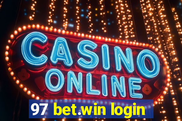 97 bet.win login