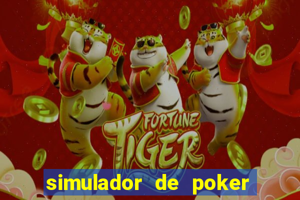 simulador de poker texas holdem gratis