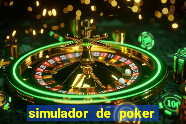 simulador de poker texas holdem gratis