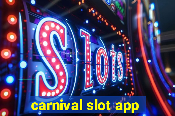 carnival slot app