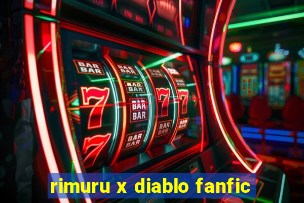 rimuru x diablo fanfic