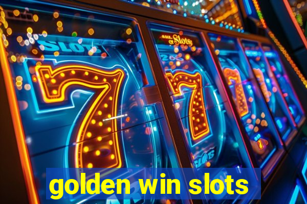 golden win slots