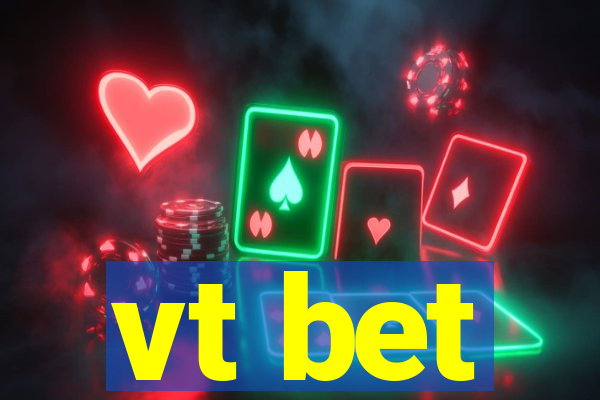 vt bet