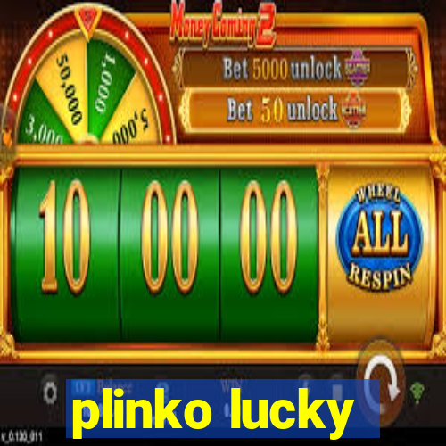 plinko lucky