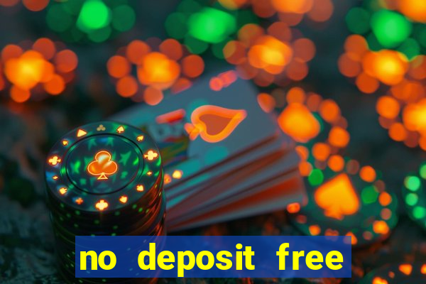 no deposit free casino cash