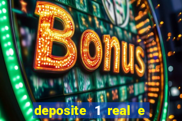 deposite 1 real e ganhe 10 vai de bet