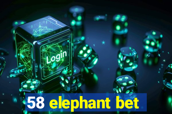 58 elephant bet