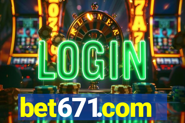 bet671.com