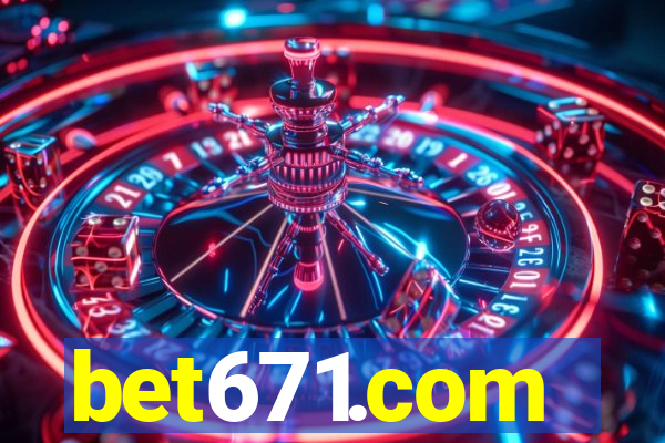 bet671.com