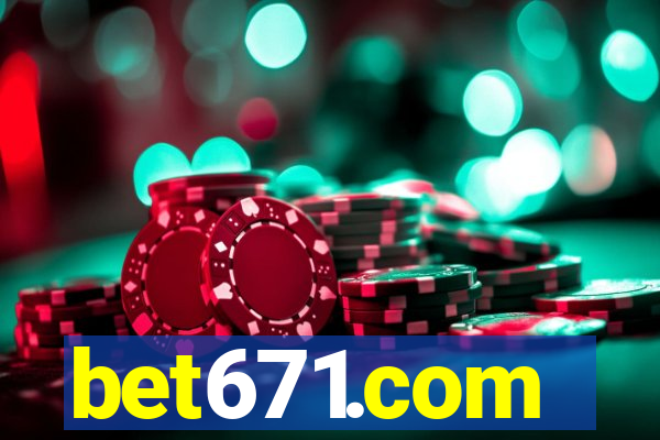 bet671.com