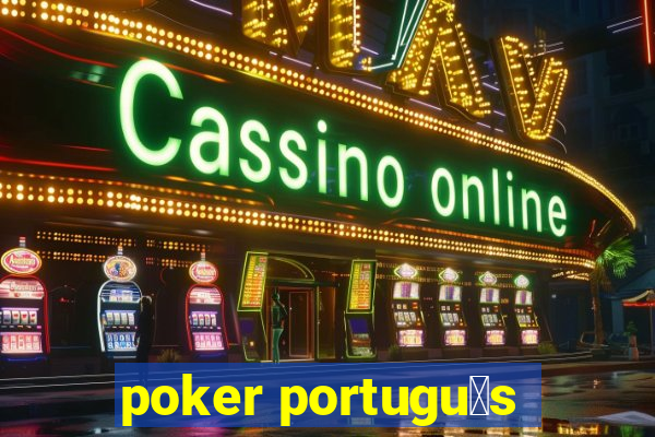 poker portugu锚s