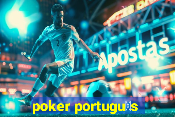 poker portugu锚s