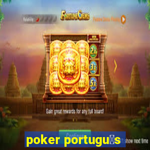 poker portugu锚s