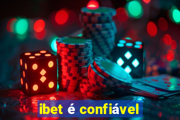 ibet é confiável