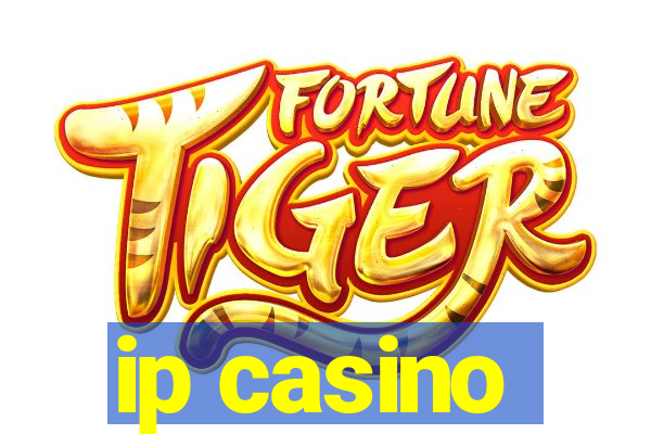 ip casino