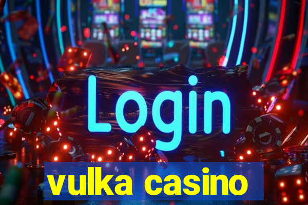 vulka casino