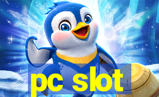 pc slot