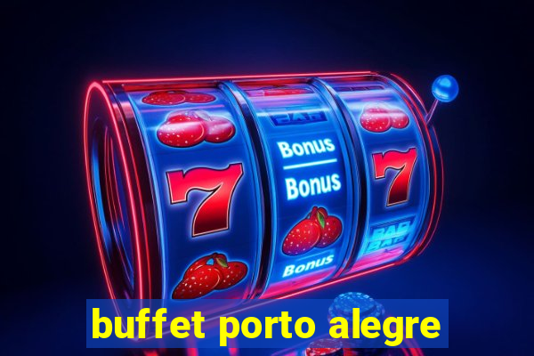 buffet porto alegre